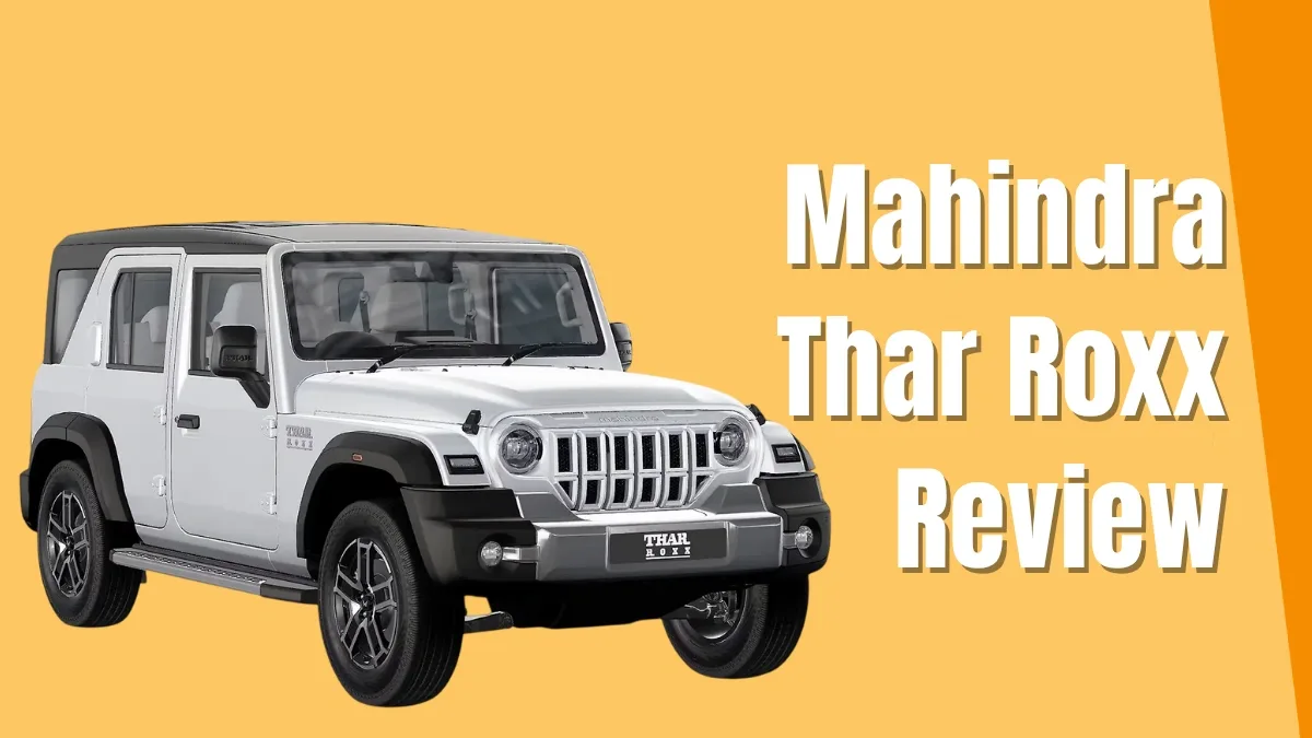 Mahindra Thar Roxx Star Edition Review